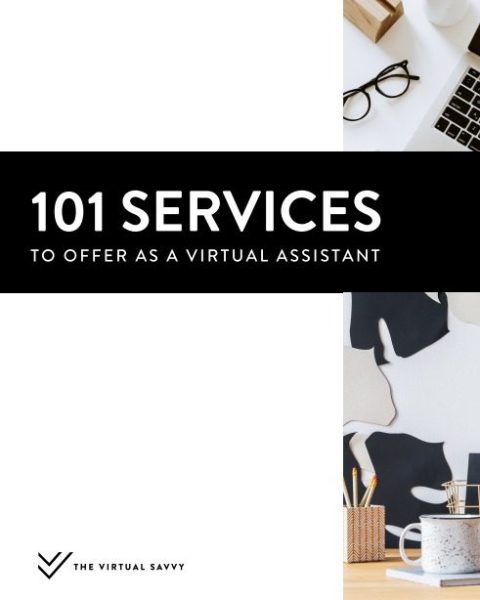 101 Services To Offer As A Virtual Assistant