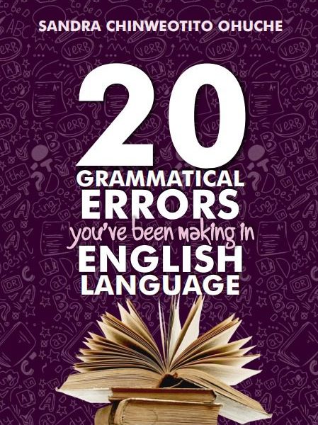 20 Grammatical Errors You've Been Making in English Language